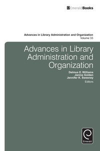 Cover image: Advances in Library Administration and Organization 9781784419103