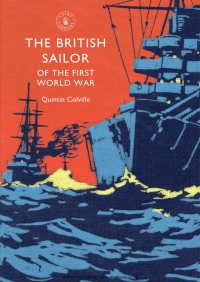 Cover image: The British Sailor of the First World War 1st edition 9780747814405