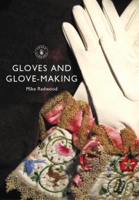 صورة الغلاف: Gloves and Glove-making 1st edition 9780747814535