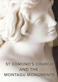 Cover image: St Edmund's Church and the Montagu Monuments 1st edition 9781784421632