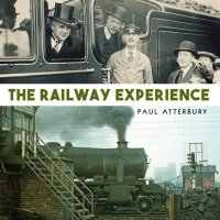 Cover image: The Railway Experience 1st edition 9781784421236