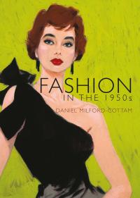 Immagine di copertina: Fashion in the 1950s 1st edition 9780747812241