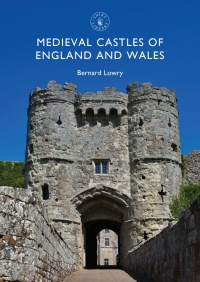 Immagine di copertina: Medieval Castles of England and Wales 1st edition 9781784422141