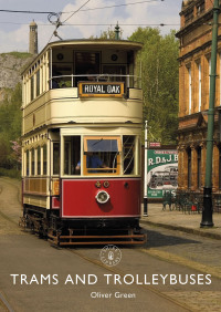 Immagine di copertina: Trams and Trolleybuses 1st edition 9781784422486