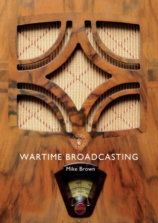 Cover image: Wartime Broadcasting 1st edition 9781784422646