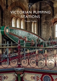 表紙画像: Victorian Pumping Stations 1st edition 9781784422684