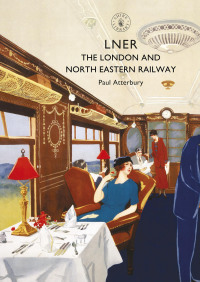 Immagine di copertina: LNER 1st edition 9781784422721