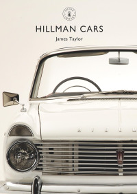 صورة الغلاف: Hillman Cars 1st edition 9781784422752