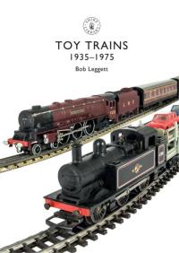 表紙画像: Toy Trains 1st edition 9781784423087