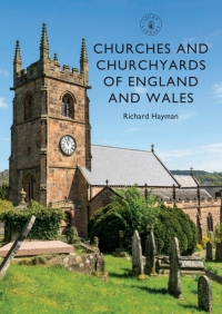 Titelbild: Churches and Churchyards of England and Wales 1st edition 9781784423551