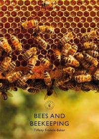 Cover image: Bees and Beekeeping 1st edition 9781784424473