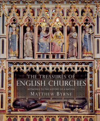 Imagen de portada: The Treasures of English Churches 1st edition 9781784424893