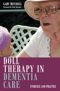 Cover image: Doll Therapy in Dementia Care 9781849055703