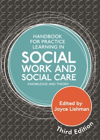 Cover image: Handbook for Practice Learning in Social Work and Social Care, Third Edition 3rd edition 9781849055710