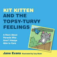表紙画像: Kit Kitten and the Topsy-Turvy Feelings 9781849056021