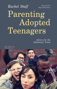 Cover image: Parenting Adopted Teenagers 9781849056045