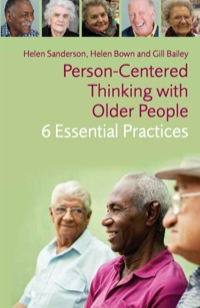 صورة الغلاف: Person-Centred Thinking with Older People 9781849056120