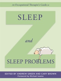 Imagen de portada: An Occupational Therapist's Guide to Sleep and Sleep Problems 9781849056182
