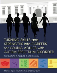 Imagen de portada: Turning Skills and Strengths into Careers for Young Adults with Autism Spectrum Disorder 9781849057981