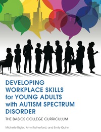 صورة الغلاف: Developing Workplace Skills for Young Adults with Autism Spectrum Disorder 9781849057998