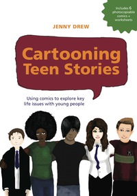 Omslagafbeelding: Cartooning Teen Stories 9781849056311