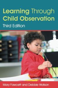 Omslagafbeelding: Learning Through Child Observation, Third Edition 3rd edition 9781849056472