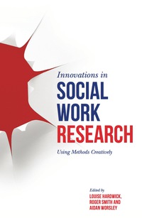 Omslagafbeelding: Innovations in Social Work Research 9781849055857