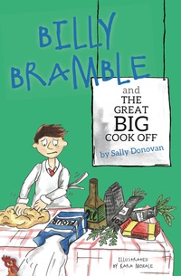 表紙画像: Billy Bramble and The Great Big Cook Off 9781849056632