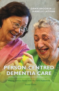Cover image: Person-Centred Dementia Care, Second Edition 2nd edition 9781849056663