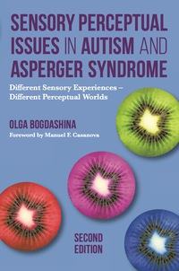 Cover image: Sensory Perceptual Issues in Autism and Asperger Syndrome 2nd edition 9781849056731