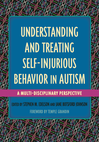 Cover image: Understanding and Treating Self-Injurious Behavior in Autism 9781849057417