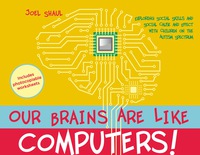 Imagen de portada: Our Brains Are Like Computers! 9781849057165