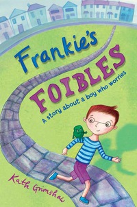 Omslagafbeelding: Frankie's Foibles 9781849056953