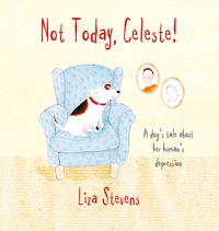 Cover image: Not Today, Celeste! 9781839973406