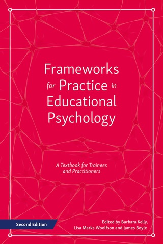 Cover image: Frameworks for Practice in Educational Psychology, Second Edition 2nd edition 9781785920073