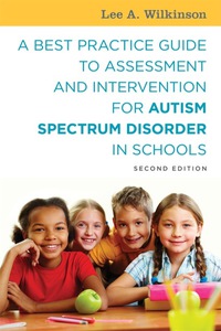 Imagen de portada: A Best Practice Guide to Assessment and Intervention for Autism Spectrum Disorder in Schools 2nd edition 9781785927041