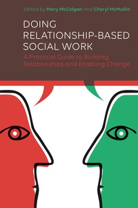 Cover image: Doing Relationship-Based Social Work 9781785920141