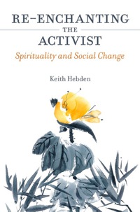 Cover image: Re-enchanting the Activist 9781785920417
