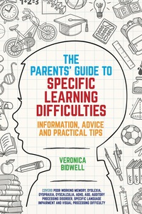 Cover image: The Parents' Guide to Specific Learning Difficulties 9781785920400