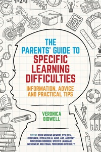 Omslagafbeelding: The Parents' Guide to Specific Learning Difficulties 9781785920400