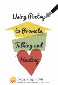 Titelbild: Using Poetry to Promote Talking and Healing 9781785920530