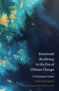 Cover image: Emotional Resiliency in the Era of Climate Change 9781785927195