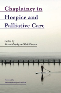 Cover image: Chaplaincy in Hospice and Palliative Care 9781785920684
