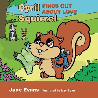 Titelbild: Cyril Squirrel Finds Out About Love 9781785920806