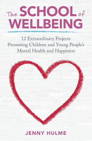 Cover image: The School of Wellbeing 1st edition 9781785920967