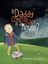 Imagen de portada: Is Daddy Coming Back in a Minute? 9781785921063
