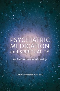Cover image: Psychiatric Medication and Spirituality 9781785921261