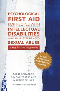 Cover image: Psychological First Aid for People with Intellectual Disabilities Who Have Experienced Sexual Abuse 9781785921476