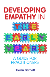 Cover image: Developing Empathy in the Early Years 9781785921438