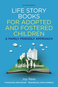 Omslagafbeelding: Life Story Books for Adopted and Fostered Children, Second Edition 2nd edition 9781785921674